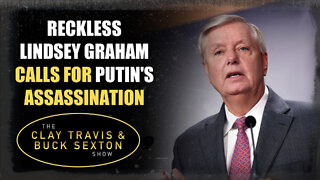 Reckless Lindsey Graham Calls for Putin's Assassination