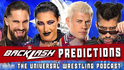 WWE Backlash 2023 Predictions - The Universal Wrestling Podcast