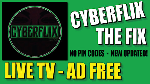 CYBERFLIX AD FREE UPDATED TODAY