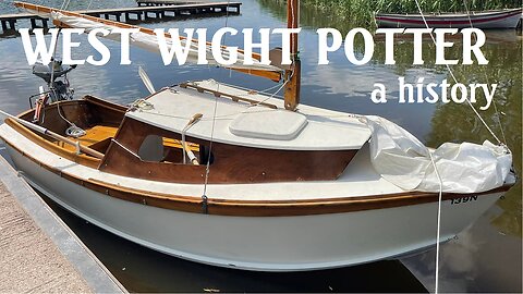 ~ WEST WIGHT POTTER ~ An Abbreviated History