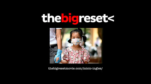 The Big Reset - Full Documentary