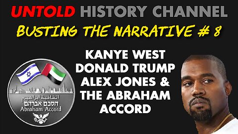 Busting the Narrative episode 8: Kanye West and the Abraham Accords