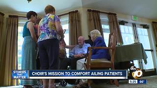 Choir's mission to comfort ailing patients