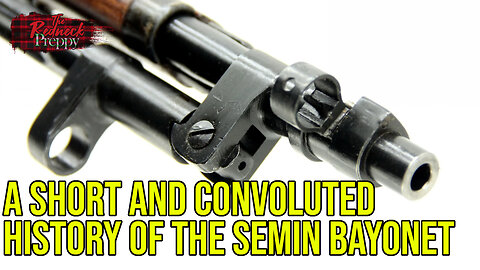 A Short and Convoluted History of the Semin Bayonet