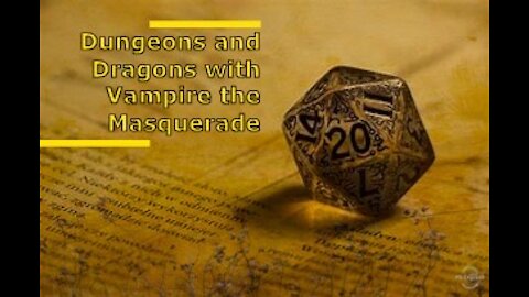 Dungeons and Dragons with Vampire the Masquerade