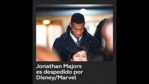 Jonathan Majors despedido por Disney después de veredicto de culpabilidad por agresión