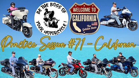 Practice Session #71 - California Edition - Advanced Slow Speed Riding Skills (w/ CHAPTERS)