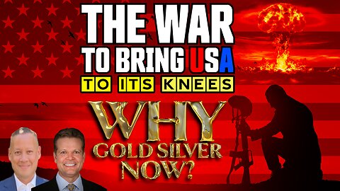 🚨THE WAR🚨to Bring USA to its KNEES! GOLD SILVER Now!?