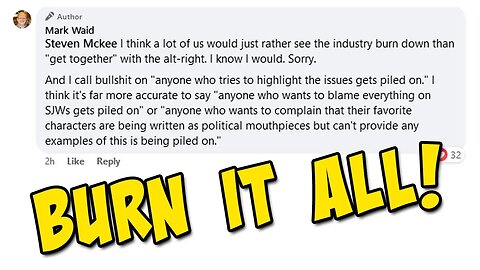 Mark Waid ADMITS: Wants Comic Industry to "BURN DOWN"!