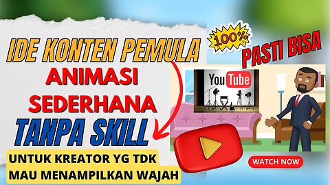 Tutorial: Cara Membuat Animasi Sederhana untuk YouTuber Pemula tanpa Skill