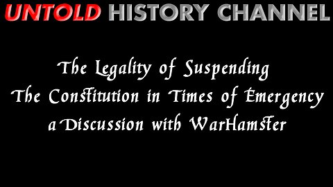 The Ethics & Legality of Suspending The Constitution in A Time of Emergency