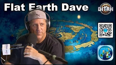 Flat Earth Dave!