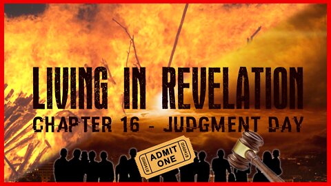 LIVING IN REVELATION - JUDGMENT DAY