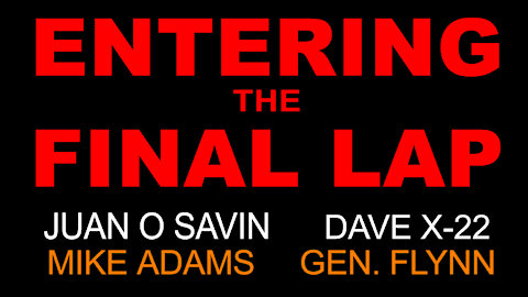 JUAN O SAVIN - ENTERING the FINAL LAP -