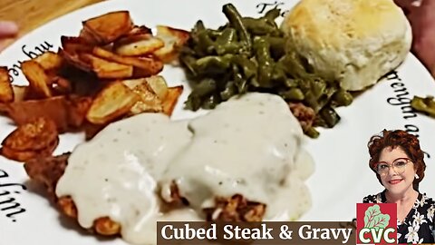 100 Yr. Old Family Recipes - Fried Cubed Steak & Gravy Supper