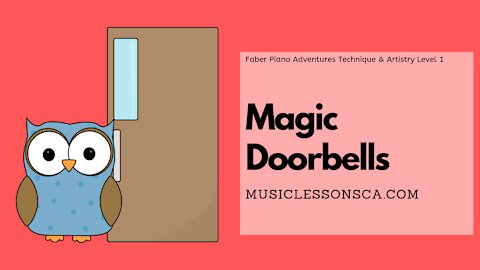 Piano Adventures Technique & Artistry Level 1 - Magic Doorbells