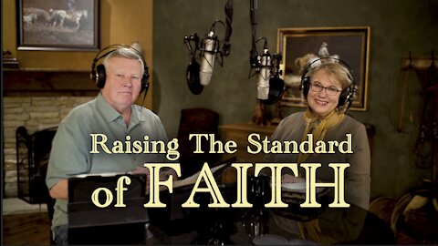 Raising The Standard of FAITH