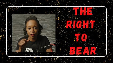The Hill I'll Die On: The Right To Bear
