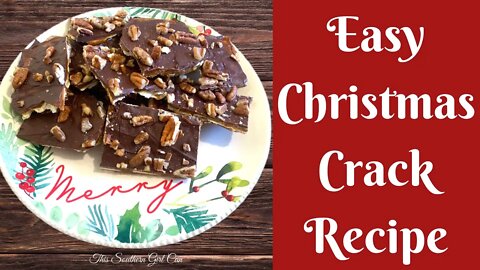 Easy Recipes: Easy Christmas Crack Recipe | Easy Christmas Dessert Recipe | Easy Christmas Snack