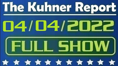 The Kuhner Report 04/04/2022 [FULL SHOW] Biden says it's time to prosecute Donald Trump + GOP Gov. Sununu insults Trump at posh Gridiron dinner
