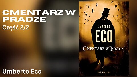 Cmentarz w Pradze Część 1/2 - Umberto Eco Audiobook PL