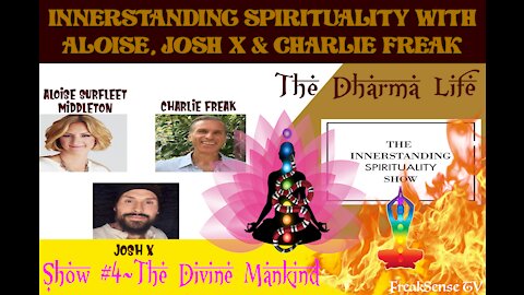 Innerstanding Spirituality Show #4