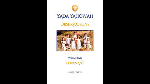 YYV2C1 Yada Yahowah Observations Covenant Consciousness Using Your Conscience…