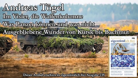 Andreas Tögel: Was Panzer können und was nicht - Ausgebliebene Wunder von Kursk bis Bachmut