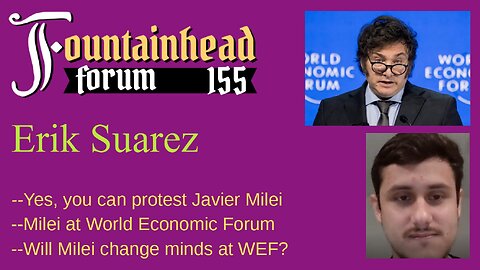 FF-155: Erik Suarez on Javier Milei's speech at the World Economic Forum