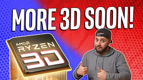 More Ryzen 5000X3D CPU's Coming SOON?!