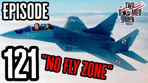 Episode 121 "No Fly Zone"