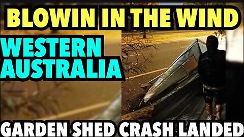 BREAKING | We just copped a windy storm in Perth, Western Australia | Someone’s Shed Blew Away