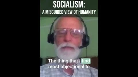 Why Socialism Fails: A Wrong View of Humanity