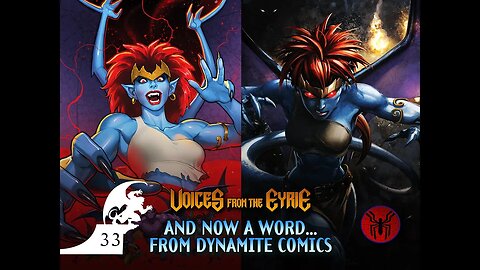 Voices from the Eyrie - A Gargoyles Podcast - 33 - And Now a Word from Dynamite Comics
