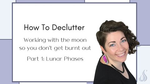 How To Declutter || Working With The Moon So You Don't Get Burnt Out