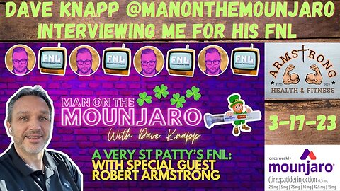Man on the Mounjaro - Dave Knapp interviewing me on FNL 3-17-23