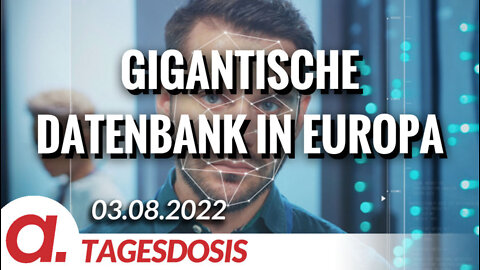 Gigantische Datenbank in Europa | Von Norbert Häring