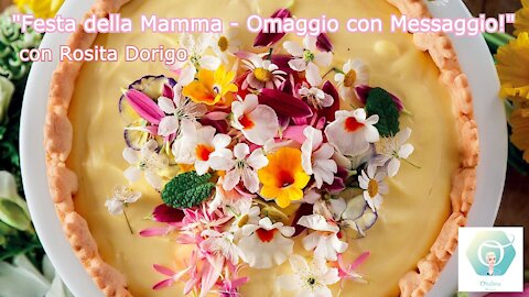 "Le Mille e Una Storia" - "Festa della Mamma: Omaggio con Messaggio!" con Rosita Dorigo
