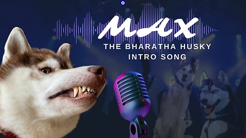 Max dos song.. Funny dog song 😂