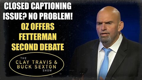 Closed Captioning Issue? No Problem! Oz Offers Fetterman Second Debate