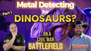 Metal Detecting for Dinosaurs on Civil War battlefield. With The Dinosaur Cowboy Clayton Phipps Pt.1