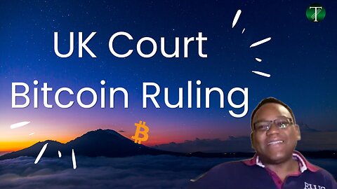 UK Court Bitcoin Ruling