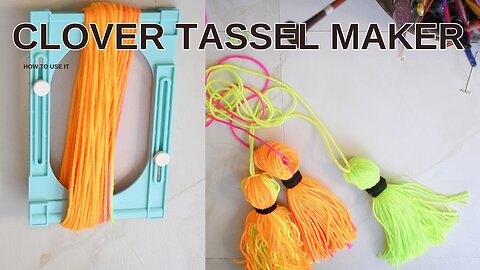 🧶How to Use the Clover Tassel Maker [Supplemental Tutorial]