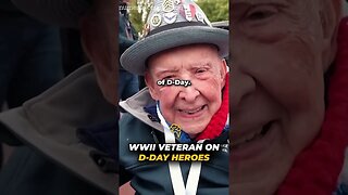 WWII Veteran on D Day Heroes🦸