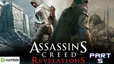 ASSASSIAN'S CREED REVELATIONS - PART 5- 4K HD FULL GAMEPLAY