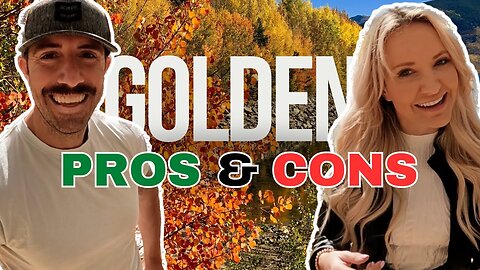 Pros and Cons Golden Colorado | Two Locals Perspective