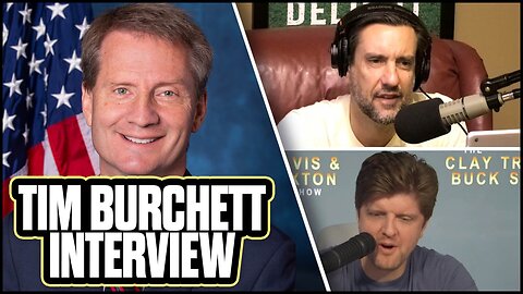 Rep. Tim Burchett Tells Us About His Altercation with Ex-Speaker Kevin McCarthy | Clay and Buck