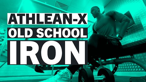 My Athlean - X Old School Iron Review - Worth Doing?