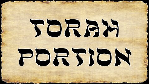 Torah Portion for 12/30/2023