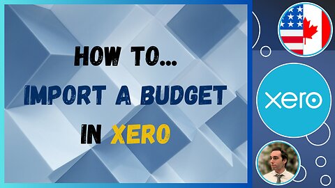 How to import a budget into Xero 2024 (Step By Step) (4K)